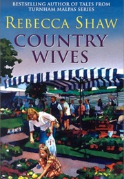 Country Wives (Rebecca Shaw)