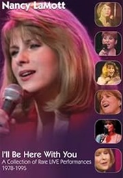 Nancy Lamott: I'll Be Here With You (2008)