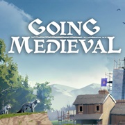 Going Medieval