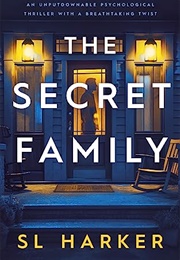 The Secret Family (S.L. Harker)