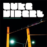 Luke Vibert - Chicago, Detroit, Redruth