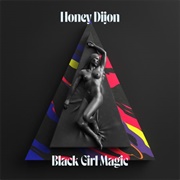 Honey Dijon - Black Girl Magic