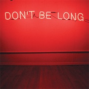 Make Do and Mend - Don't Be Long