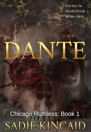 Dante (Sadie Kincaid)