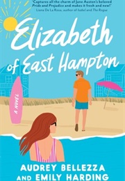 Elizabeth of East Hampton (Aubrey Bellezza & Emily Harding)