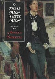 O, These Men, These Men (Angela Thirkell)