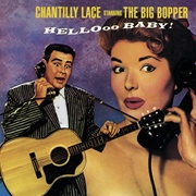 Chantilly Lace - The Big Bopper