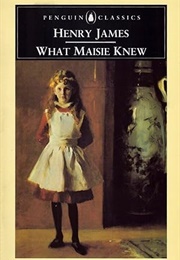 What Maisie Knew (James, Henry)