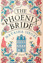 The Phoenix Bride (Natasha Siegel)
