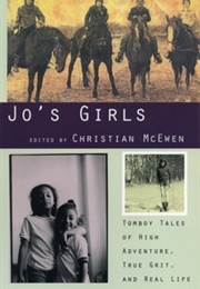 Jo's Girls: Tomboy Tales... (Edited by Christian McEwen)
