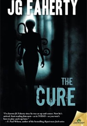 The Cure (JG Faherty)