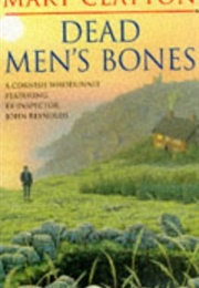 Dead Men's Bones (Mary Clayton)