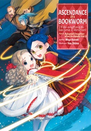 Ascendance of a Bookworm (Light Novel), Part 3 Volume 5 (Miya Kazuki)