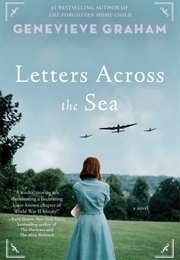 Letters Across the Sea (Genevieve Graham)