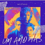 Mecano, "Un Año Más"