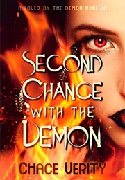 Second Chance With the Demon (Chace Verity)