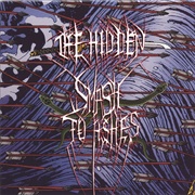 The Hidden – Smash to Ashes