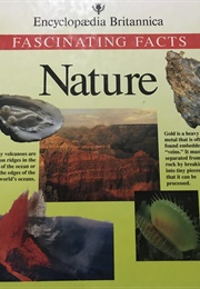 Fascinating Facts: Nature (Encyclopedia Britannica)