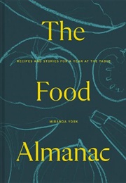 The Food Almanac (Miranda York)
