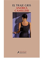 El Traje Gris (Andrea Camilleri)