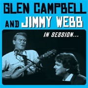 Glen Campbell &amp; Jimmy Webb - Glen Campbell and Jimmy Webb: In Session