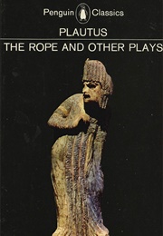 The Rope and Other Plays (Plautus)