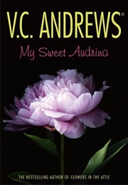 My Sweet Audrina (Virginia C. Andrews)