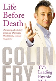 Life Before Death (Colin Fry)