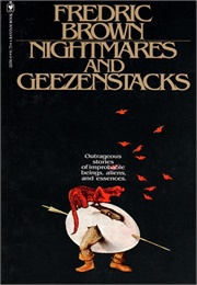 Nightmares and Geezenstacks (Fredric Brown)