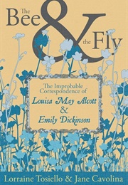 The Bee & the Fly (Lorraine Tosiello & Jane Cavolina)
