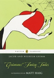 Grimm's Fairy Tales (Jacob and Wilhelm Grimm, Introduced by Matt Haig)