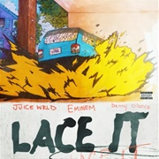 Lace It - Juice Wrld, Eminem & Benny Blanco