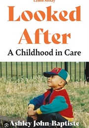 Looked After (Ashley John-Baptiste)