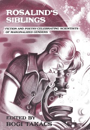 Rosalind's Siblings (Bogi Takacs)