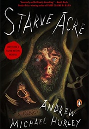 Starve Acre (Andrew Michael Hurley)