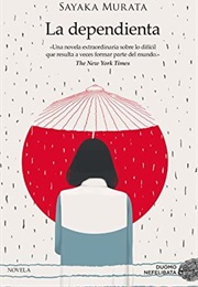 La Dependienta (Sayaka Murata)