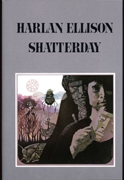 Shatterday (Harlan Ellison)