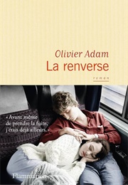 La Renverse (Olivier Adam)