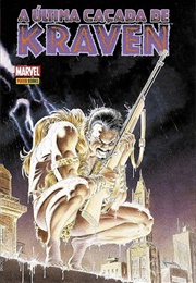 Homem-Aranha: A Última Caçada De Kraven (J.M. Dematteis - Mike Zeck)