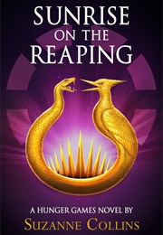 Sunrise on the Reaping (Suzanne Collins)