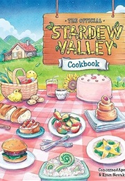 The Official Stardew Valley Cookbook ( (Concernedape & Ryan Novak)