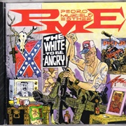 Pedro, Muriel & Esther – the White to Be Angry