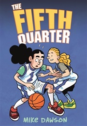 The Fifth Quarter (Mike Dawson)