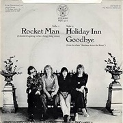 "Rocket Man/Holiday Inn/Goodbye" (1972)
