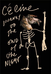 Journey to the End of the Night (Louis-Ferdinand Celine)
