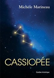 Cassiopée (Michèle Marineau)