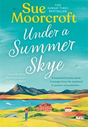 Under a Summer Sky (Sue Moorcroft)