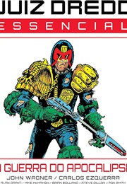 Juiz Dredd: A Guerra Do Apocalipse (John Wagner - Carlos Ezquerra)