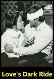 Love's Dark Ride (1978)