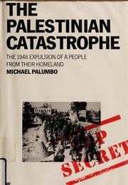 The Palestinian Catastrophe (Michael Palumbo)